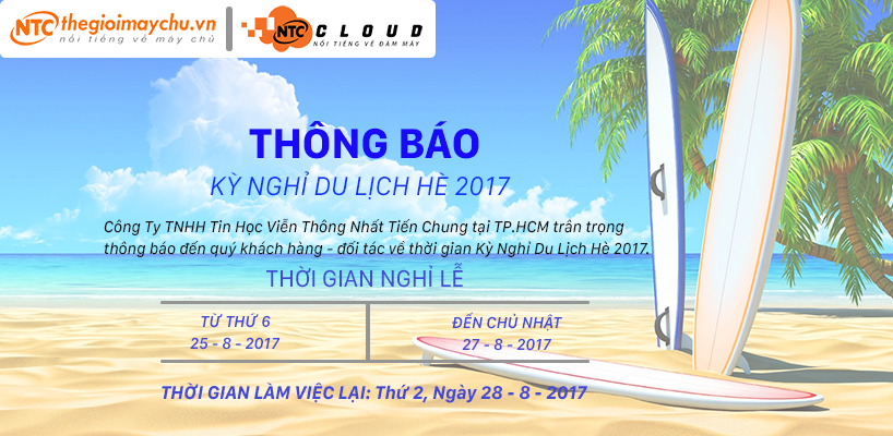 THÔNG BÁO KỲ NGHỈ DU LỊCH HÈ 2017